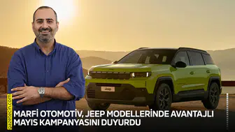 MARFİ Otomotiv, Jeep modellerinde avantajlı mayıs kampanyasını duyurdu
