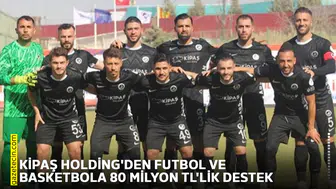 Kipaş Holding'den futbol ve basketbola 80 Milyon TL'lik destek