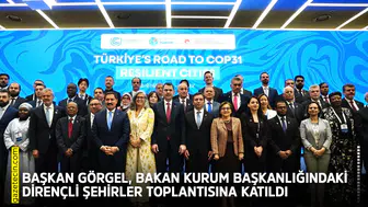 Başkan Görgel, Bakan Kurum başkanlığındaki Dirençli Şehirler toplantısına katıldı