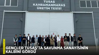 Gençler TUSAŞ’ta savunma sanayisinin kalbini gördü