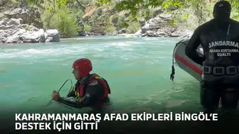 Kahramanmaraş AFAD ekipleri Bingöl’e destek için gitti