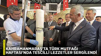 Kahramanmaraş’ta Türk Mutfağı Haftası’nda tescilli lezzetler sergilendi