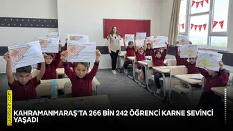Kahramanmaraş'ta 266 bin 242 öğrenci karne sevinci yaşadı