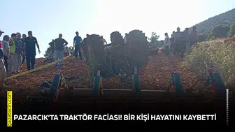 Pazarcık’ta traktör faciası! Bir kişi hayatını kaybetti