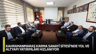 Kahramanmaraş Karma Sanayi Sitesi’nde yol ve altyapı yatırımları hızlanıyor