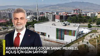 Kahramanmaraş Çocuk Sanat Merkezi, açılış için gün sayıyor
