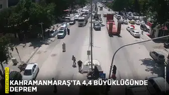 Kahramanmaraş'ta 4,4 büyüklüğünde deprem