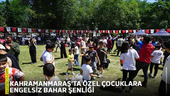 Kahramanmaraş’ta özel çocuklara engelsiz bahar şenliği