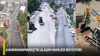 Kahramanmaraş’ta ulaşım hamlesi büyüyor!
