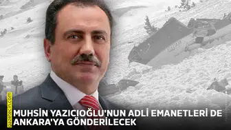 Muhsin Yazıcıoğlu'nun adli emanetleri de Ankara'ya gönderilecek