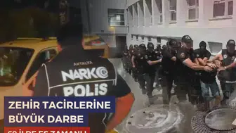 Kahramanmaraş dahil 69 ilde dev narkotik operasyonu!