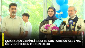 Enkazdan 248'inci saatte kurtarılan Aleyna, üniversiteden mezun oldu