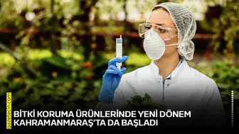Bitki koruma ürünlerinde yeni dönem Kahramanmaraş’ta da başladı