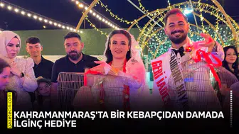 Kahramanmaraş'ta bir kebapçıdan damada ilginç hediye