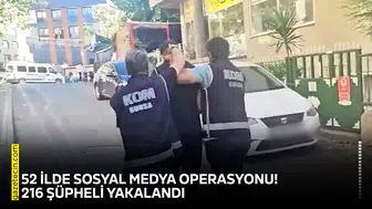 52 ilde sosyal medya operasyonu! 216 şüpheli yakalandı