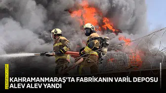 Kahramanmaraş'ta fabrikanın varil deposu alev alev yandı