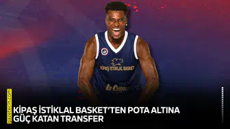 KİPAŞ İstiklal Basket’ten pota altına güç katan transfer