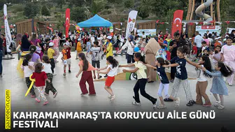 Kahramanmaraş'ta Koruyucu Aile Günü festivali
