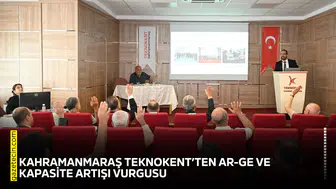 Kahramanmaraş Teknokent’ten Ar-Ge ve kapasite artışı vurgusu