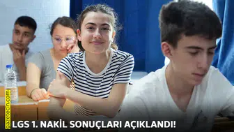 LGS 1. nakil sonuçları açıklandı