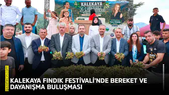 Kalekaya Fındık Festivali’nde bereket ve dayanışma buluşması