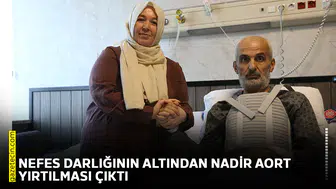 Nefes darlığının altından nadir aort yırtılması çıktı
