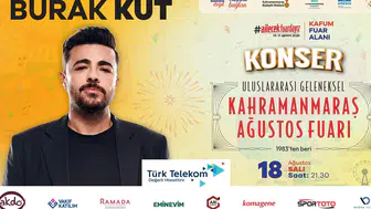 Kahramanmaraş Ağustos Fuarı, Burak Kut konseriyle devam edecek