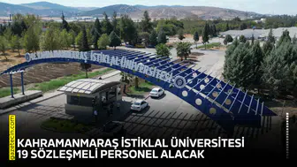 Kahramanmaraş İstiklal Üniversitesi 19 sözleşmeli personel alacak