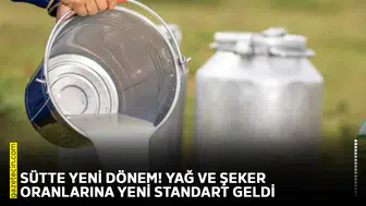 Sütte yeni dönem! Yağ ve şeker oranlarına yeni standart geldi