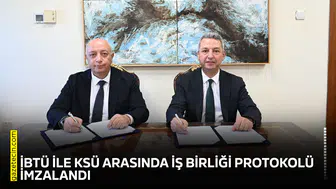 İBTÜ ile KSÜ arasında iş birliği protokolü imzalandı