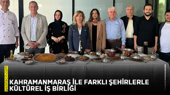 Kahramanmaraş ile farklı şehirlerle kültürel iş birliği