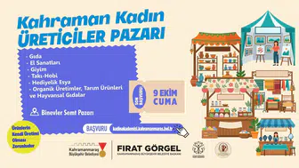 Kahramanmaraş’ta Kahraman Kadın Üreticiler Pazarı hayata geçiyor