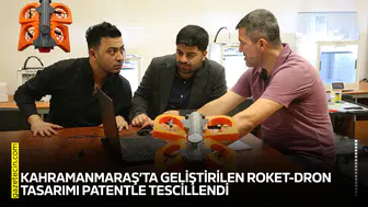 Kahramanmaraş’ta geliştirilen roket-dron tasarımı patentle tescillendi