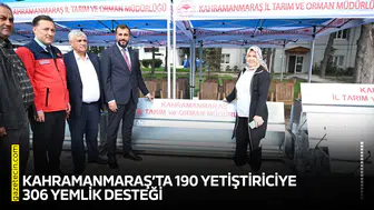 Kahramanmaraş’ta 190 yetiştiriciye 306 yemlik desteği