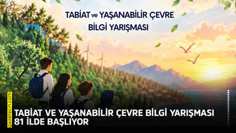 Tabiat ve Yaşanabilir Çevre bilgi yarışması 81 ilde başlıyor