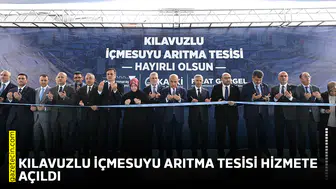 Kılavuzlu İçmesuyu Arıtma Tesisi hizmete açıldı