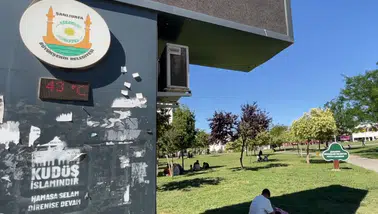 Şanlıurfa'da termometreler 43 dereceyi gösterdi!