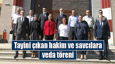 Tayini çıkan hakim ve savcılara veda töreni