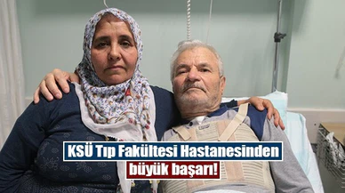 KSÜ Tıp Fakültesi Hastanesinden büyük başarı!