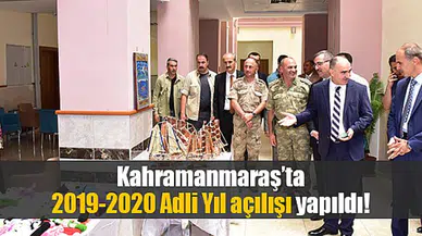 Kahramanmaraş’ta 2019-2020 Adli Yıl açılışı yapıldı!
