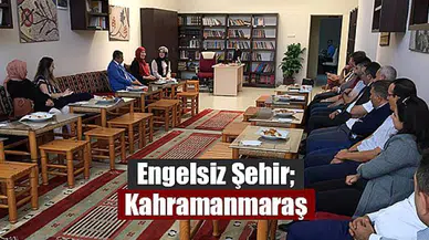Engelsiz Şehir; Kahramanmaraş