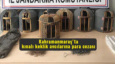 Kahramanmaraş'ta kınalı keklik avcılarına para cezası