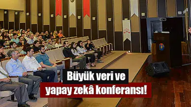 Büyük veri ve yapay zekâ konferansı!