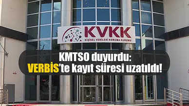 KMTSO duyurdu: VERBİS’te kayıt süresi uzatıldı!