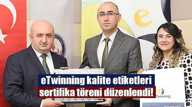 eTwinning kalite etiketleri sertifika töreni düzenlendi!