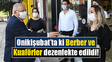 Onikişubat’ta ki Berber ve Kuaförler, dezenfekte edildi