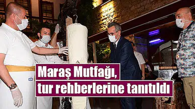 Maraş Mutfağı, tur rehberlerine tanıtıldı