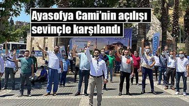 Ayasofya Cami’nin açılışı sevinçle karşılandı