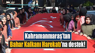 Kahramanmaraş’tan Bahar Kalkanı Harekatı'na destek!