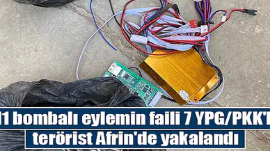 11 bombalı eylemin faili 7 YPG/PKK'lı terörist Afrin'de yakalandı